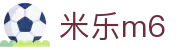米乐-米乐·M6-MILE(中国)官方网站